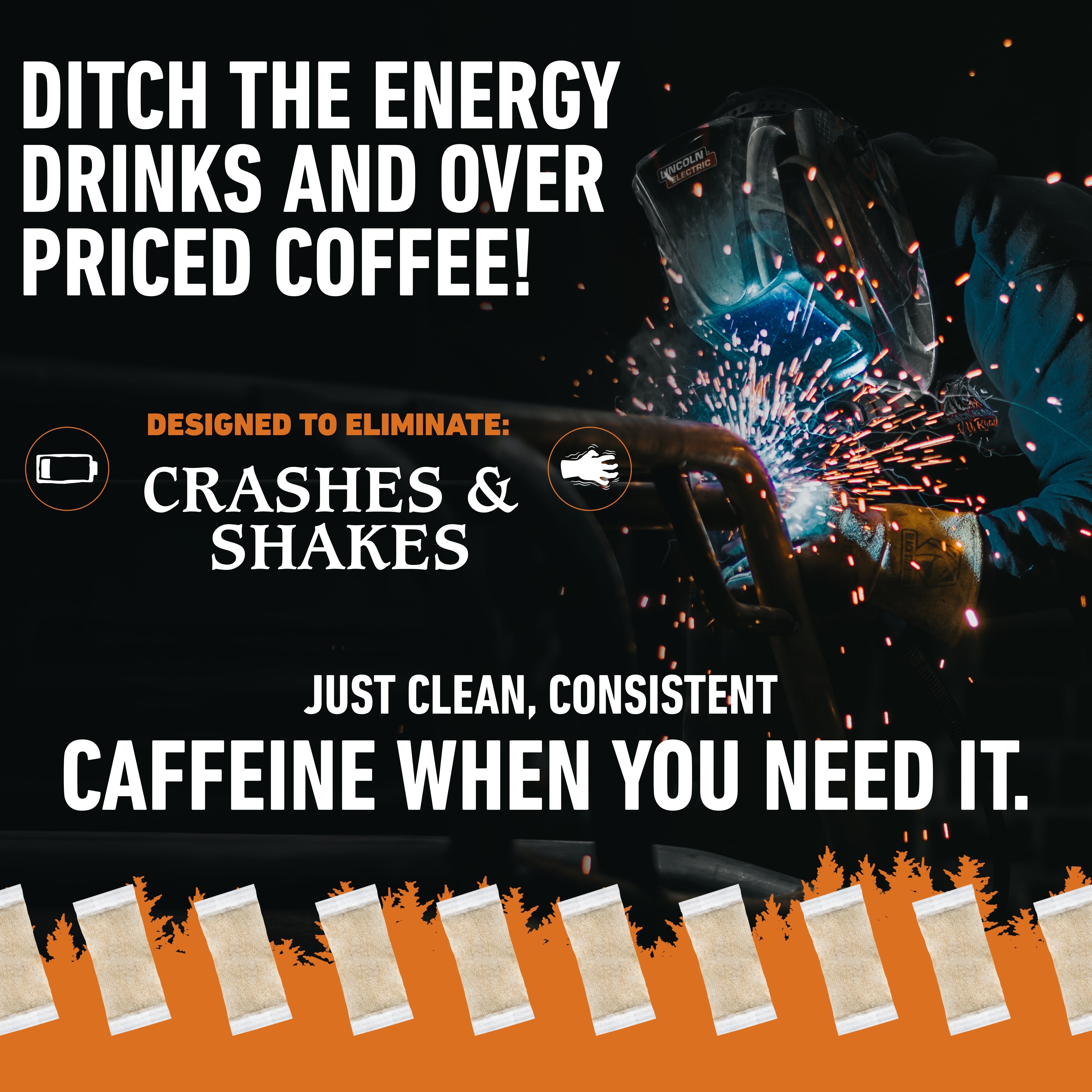 Advertisement for smky mtn caffeine pouches with text and images of a person welding.
