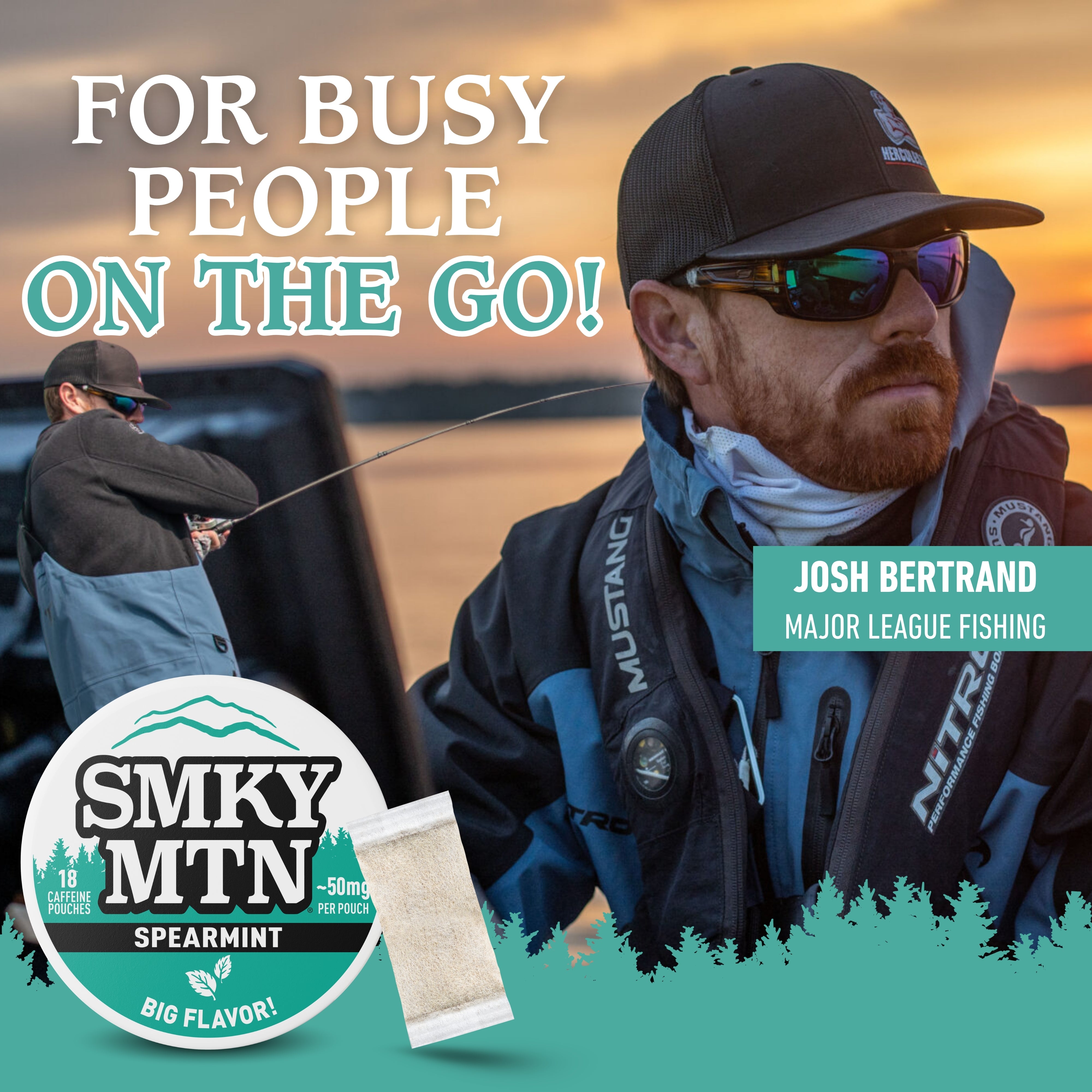 Fishing advertisement featuring a man in fishing gear with text and Smokey Mountain tea packaging.