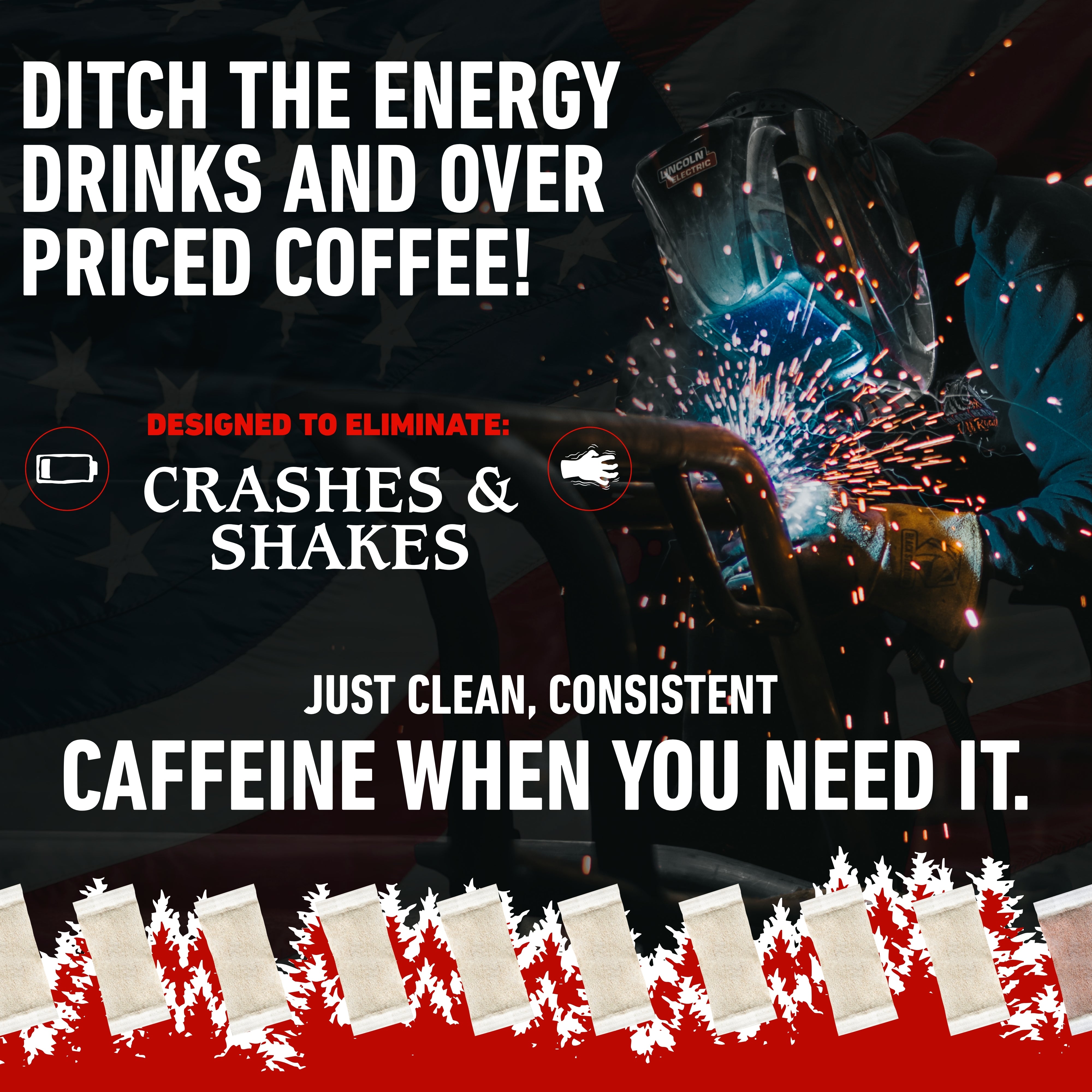 Advertisement for a smky mtn caffeine pouches with text and a welding image.
