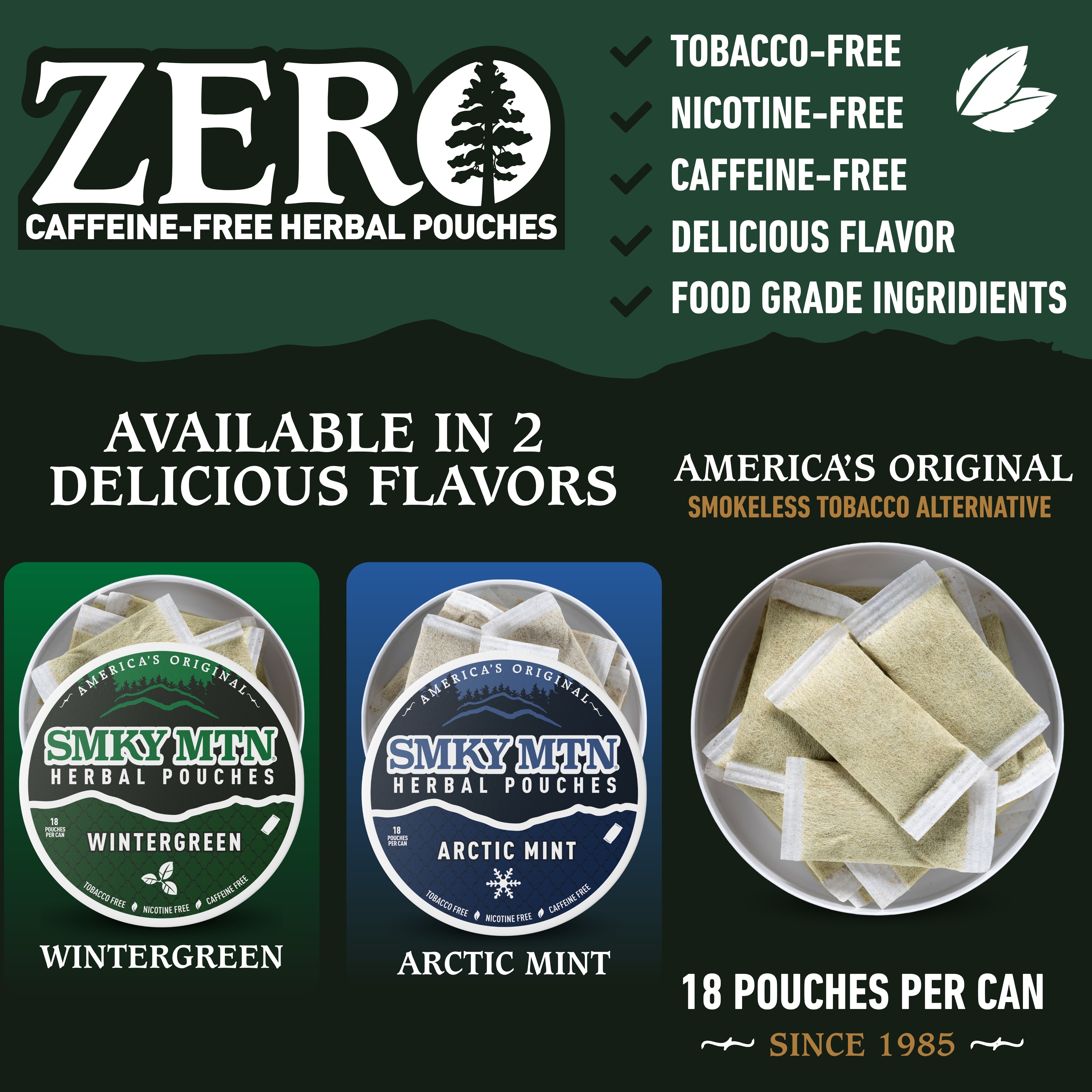 Promotional graphic for Smky Men Zero Caffeine-Free Herbal Pouches, showing three round canisters labeled Wintergreen and Arctic Mint alongside several individual herbal pouches in a bowl. The design features a dark green background with white text highlighting key selling points: 'Tobacco-Free', 'Nicotine-Free', 'Caffeine-Free', 'Delicious Flavor', and 'Food Grade Ingredients'.