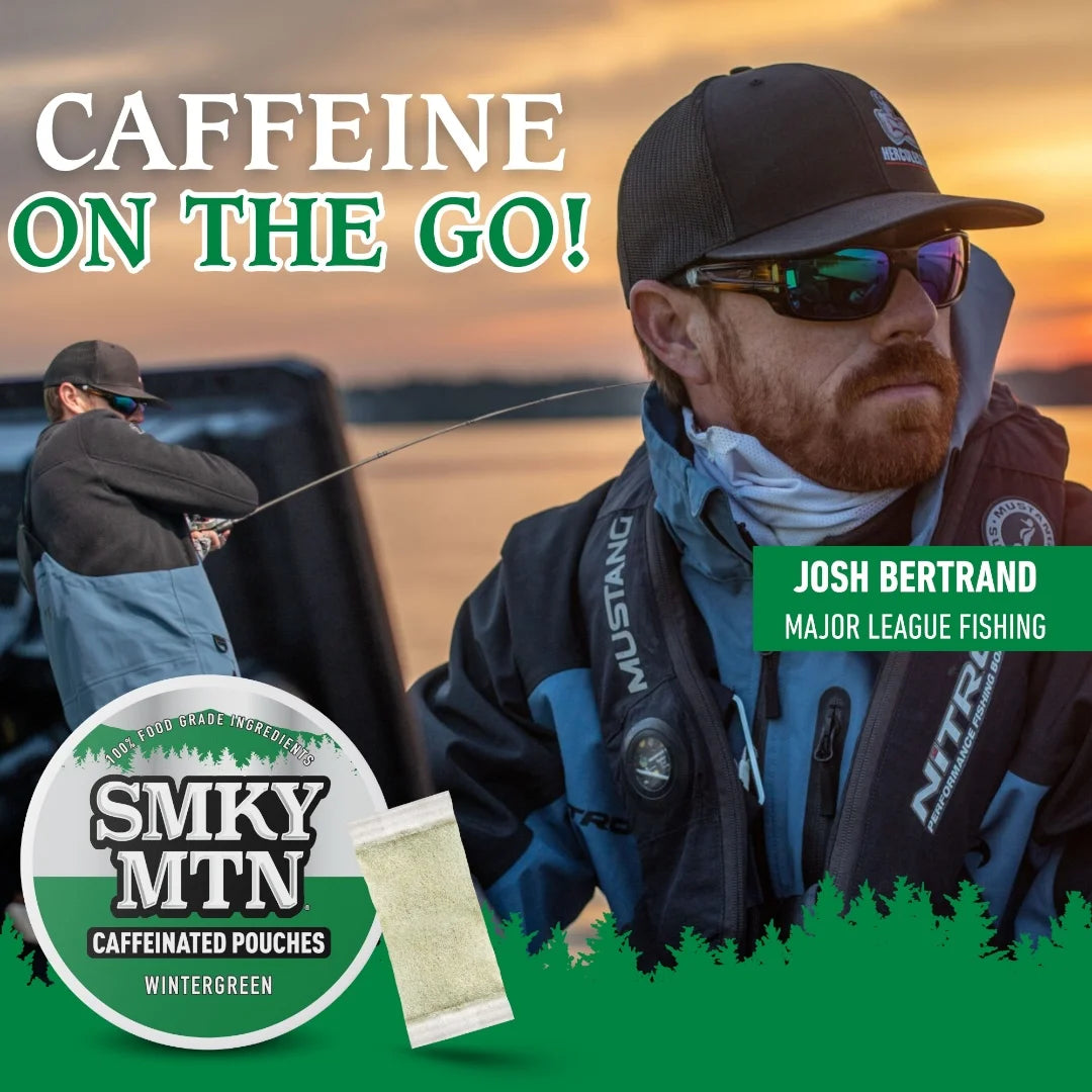 Fishing advertisement featuring Josh Bertrand with text 'Caffeine on the Go!' and 'Smokey Mountain Caffeinated Pouches'.