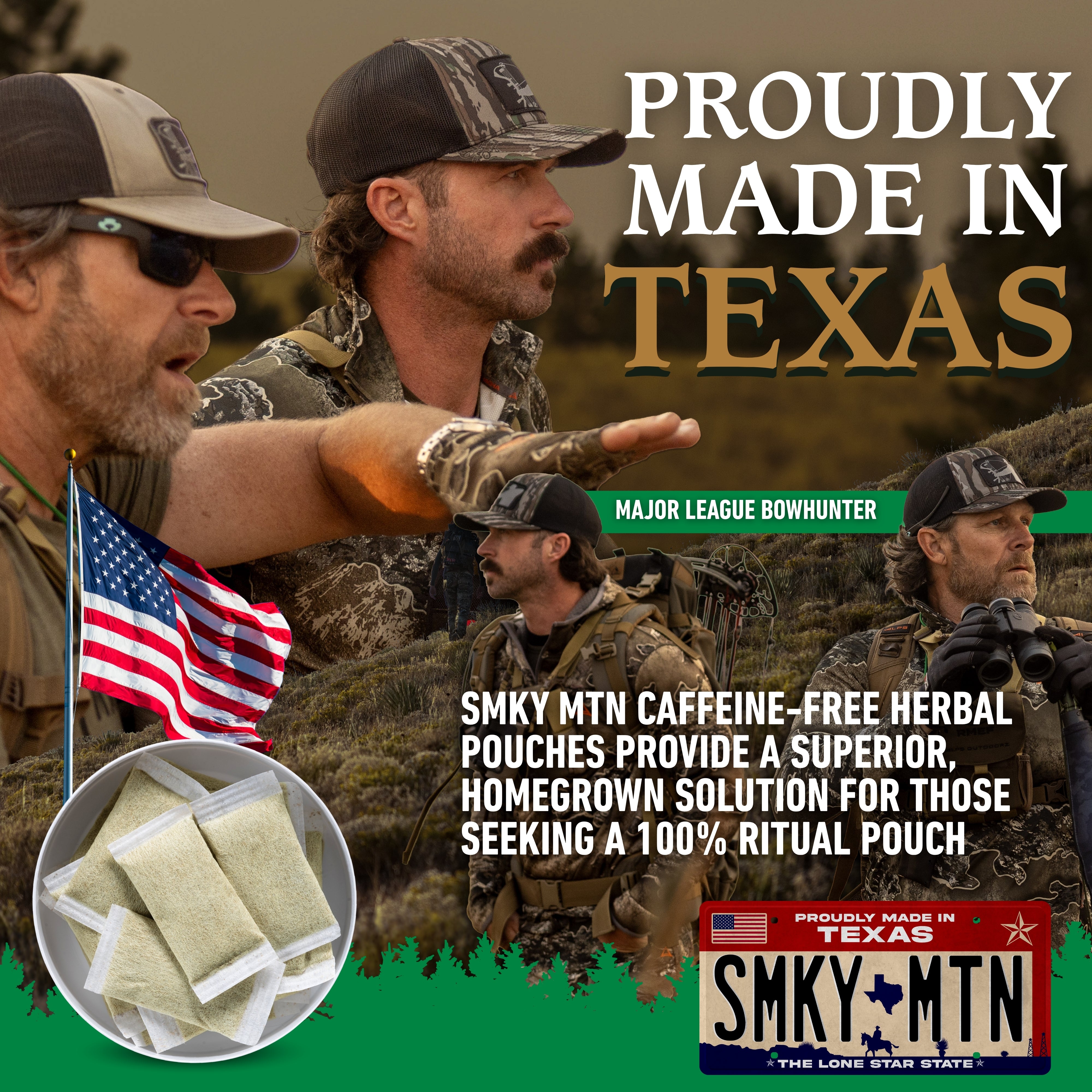 Promotional graphic for Smky Mtn Caffeine-Free Herbal Pouches, featuring major league bowhunters riley green and matt duff with the text 'PROUDLY MADE IN TEXAS' and a circular inset showing the herbal tea pouches. Includes a Texas license plate graphic and 'MAJOR LEAGUE BOWHUNTER' banner.