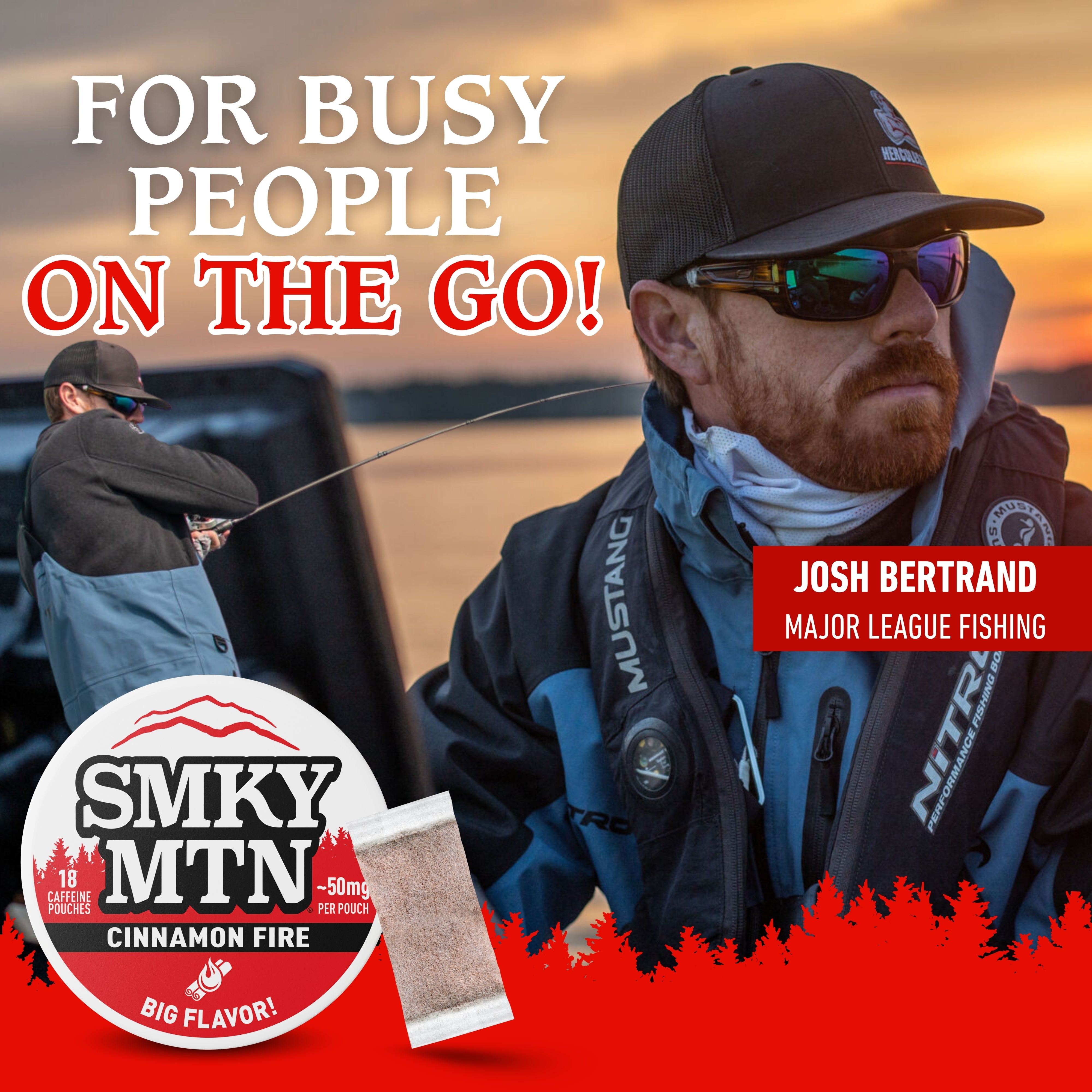 Fishing advertisement featuring a man on the go with Smokey Mountain cinnamon fire product.